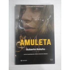   AMULETA  (roman)  -  Roberto  Bolano 